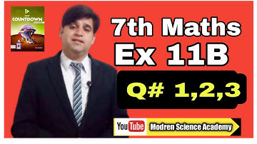 Class 7th Mathematics |oxford countdown maths|Chapter 11 Exercise 11B Question no 1,2,3 |ex 11b sol