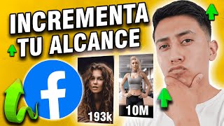 Como aumentar el ALCANCE en Facebook y monetizar más 💰