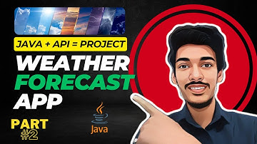 Weather Forecast App in Java | Swing | Java GUI Tutorial | Part 2 | Real Time Project Using Api