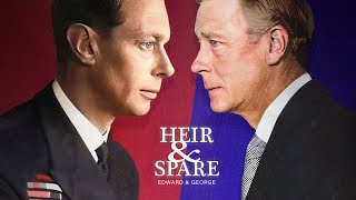 Heir & Spare: Edward & George (Official Trailer)