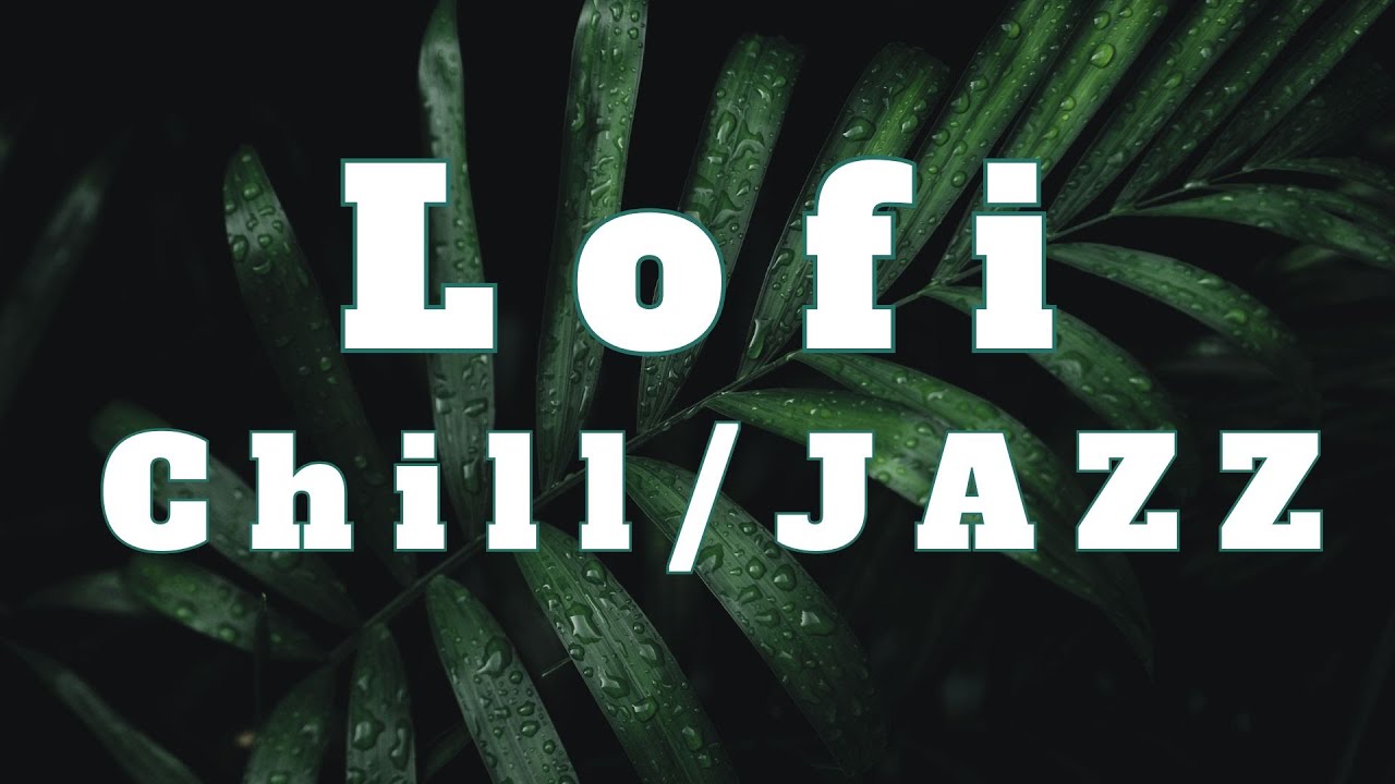 Lofi Chill Jazz Beats | Relaxing Music for Study & Focus 🎶📚 - YouTube