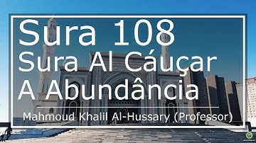 سورة 108. الكوثر (ترجمة باللغة البرتغالية) | محمود خليل الحصري (مٌعلم)