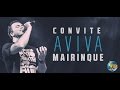 CONVITE - AVIVA MAIRINQUE 10 ANOS