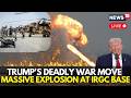 BIG BREAKING Huge Blast Rocks IRGC Base After Trump S Aggressive War Decision IRAN WAR LIVE NEWS 