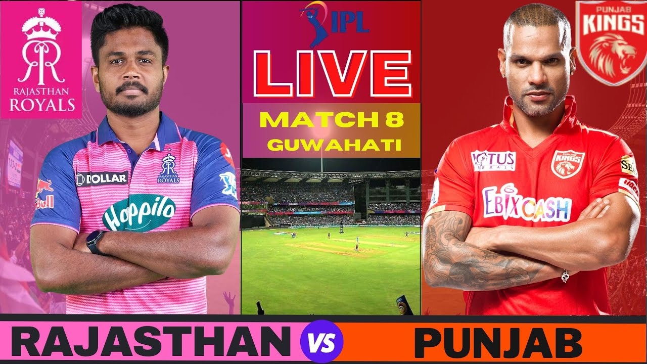 Live RR Vs PBKS, Match 8 IPL Live Scores and Commentary Rajasthan vs Punjab IPL LIVE 2023