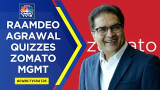 Motilal Oswal's Raamdeo Agrawal Quizzes Zomato Management | Exclusive | N18V | CNBC TV18 At 25