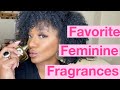 Favorite Feminine Fragrances
