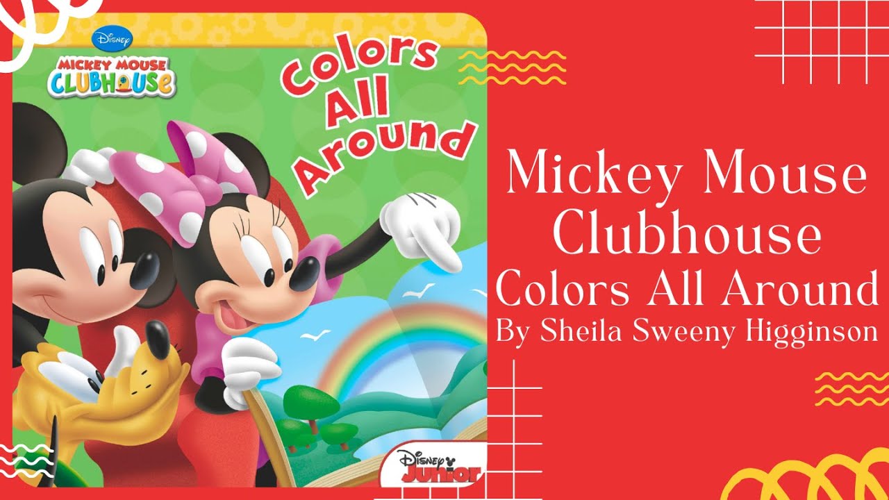 ️ Mickey Mouse Clubhouse Colors All Around ️ Stories for Kids Read ...