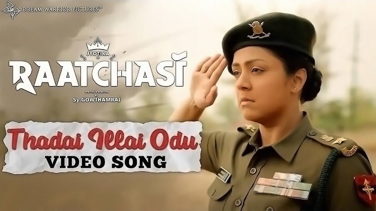 Raatchasi   Thadai Illai Odu Video Song  Jyotika  Sy Gowtham Raj  Sean Roldan  Rahul Nambiar