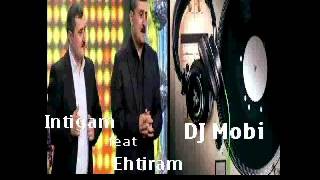 Dj Mobi Feat Intiqam Feat Ehtiram   Gardawlar Remix