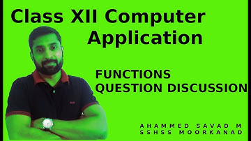 Class XII Computer Applications | Functions | Answers to Text Book Questions | Savad M | SSHSS