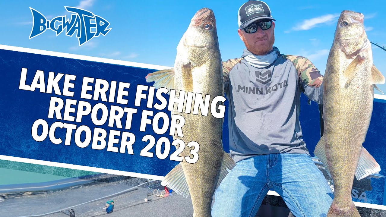 Lake Erie Fishing Report