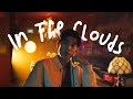 Nathan hartono  in the clouds official music