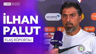 Çaykur Rizespor - Fenerbahçe Maç Sonu Teknik Direktör İlhan Palutun Açıklamaları