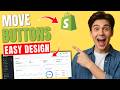 How to Move Buttons in Shopify (Design Control 2026)