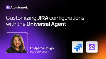 How Atom Helps Add Custom Fields in Jira Product Discovery ft. Aparna Chugh | Universal Agent