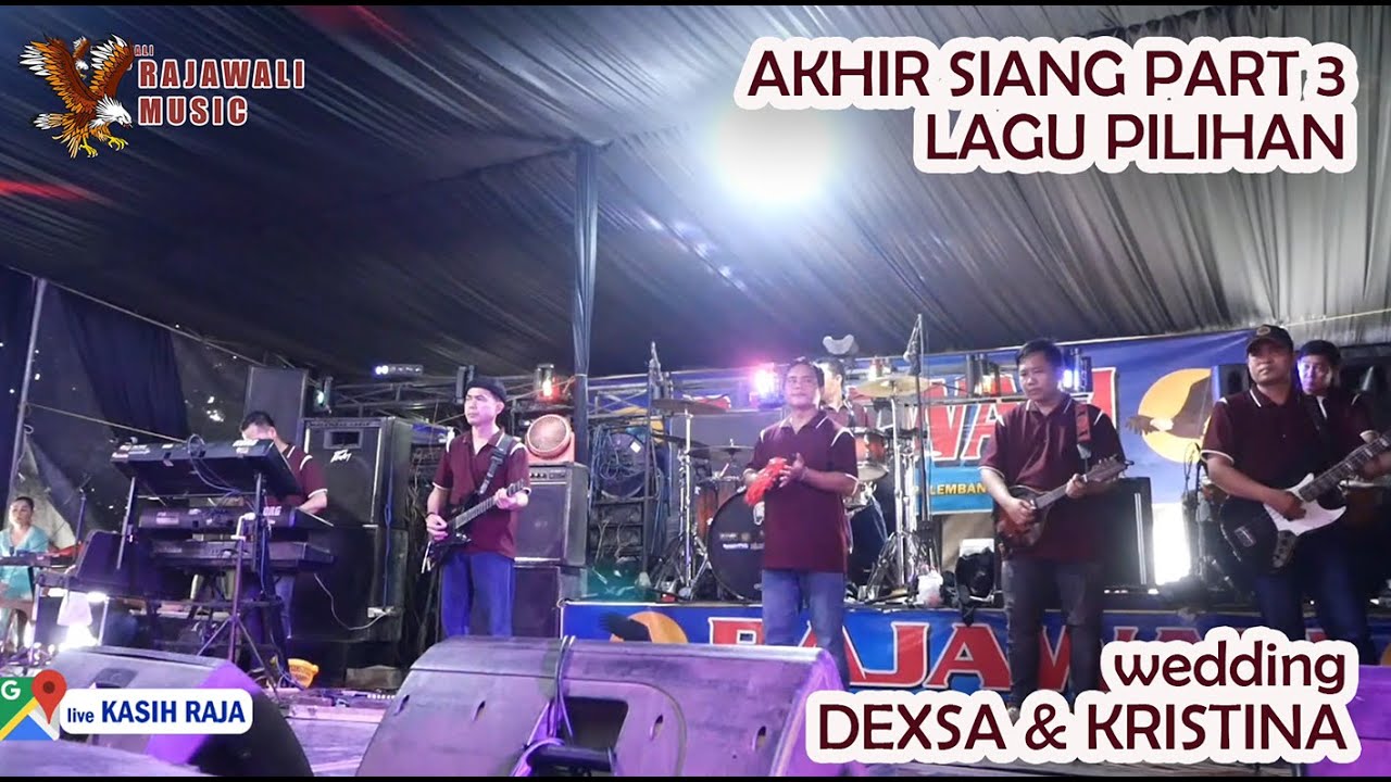 AKHIR PART 3 SIANG LAGU PILIHAN OM RAJAWALI DESA KASIH RAJA LUBUK KELIAT || WEDDING DEXSA & KRISTINA