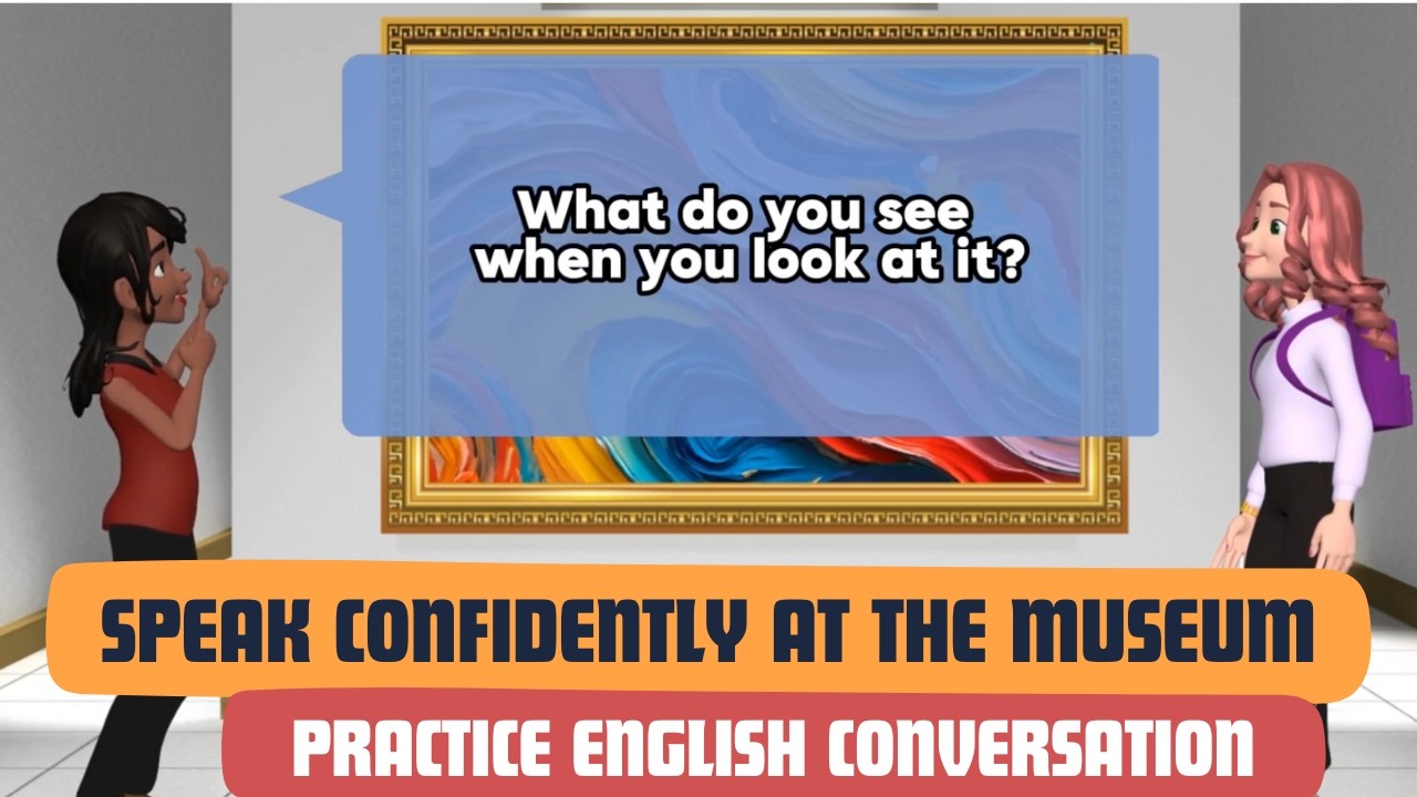 Master Museum Small Talk in English | Advanced English Conversation 🏛️