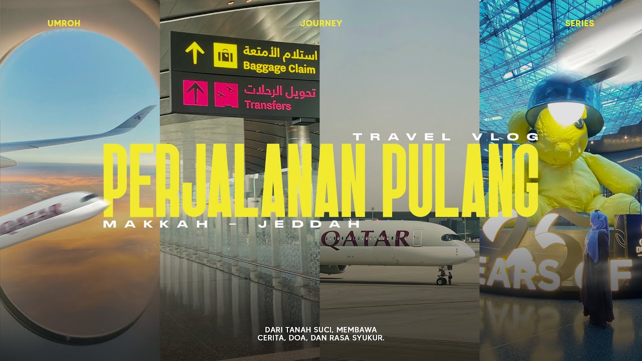 Perjalanan Pulang Umroh – Kembali ke Tanah Air ✈️🤍 