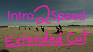 Intro 2 Speed (Full Extended Cut)
