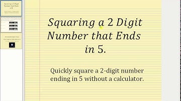 Square a Two-Digit Number Ending in 5 without Using a Calculator