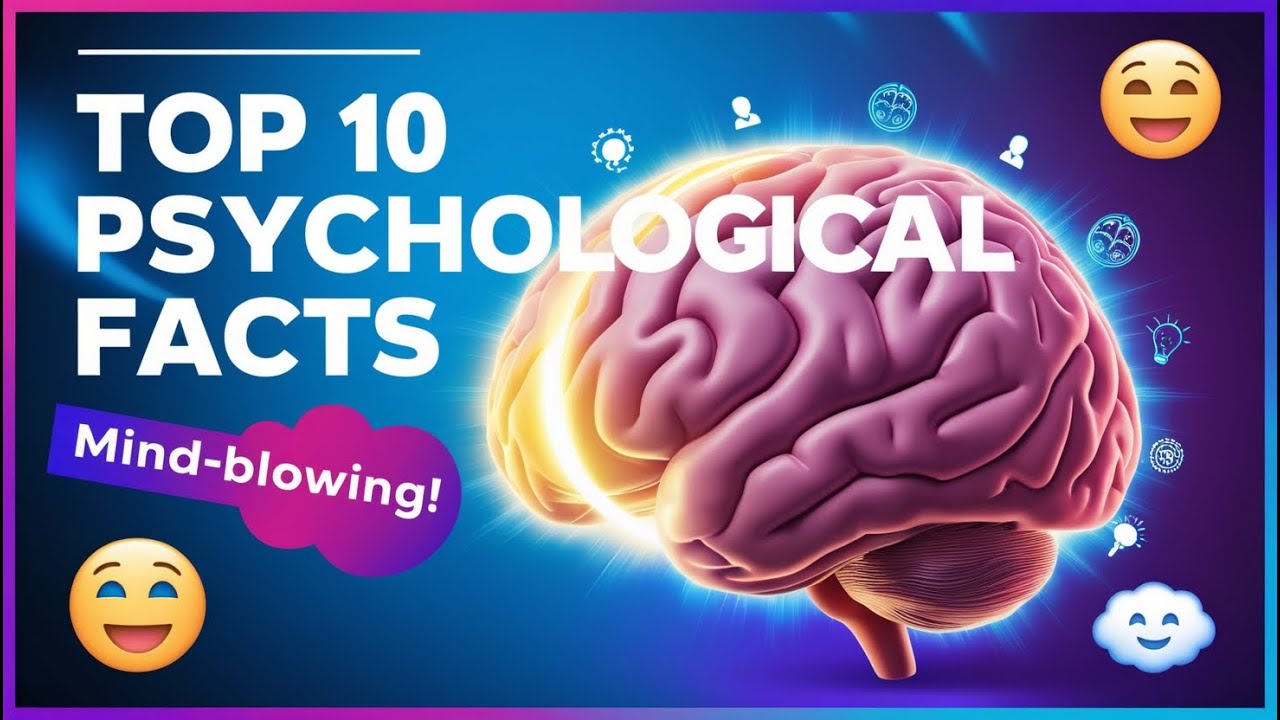 "Top 10 Mind Blowing Psychological Facts 🤯🧠 | Amazing Human Psychology ...