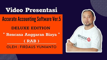 Video Presentasi Accurate 5 Deluxe ( Rencana Anggaran Biaya / RAB ) oleh Firdaus Yunianto