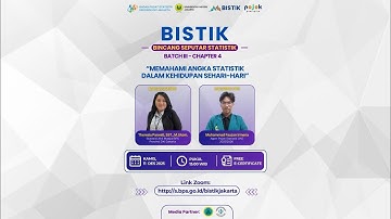 BISTIK Batch III Chapter 4: Memahami Angka Statistik dalam Kehidupan Sehari-hari