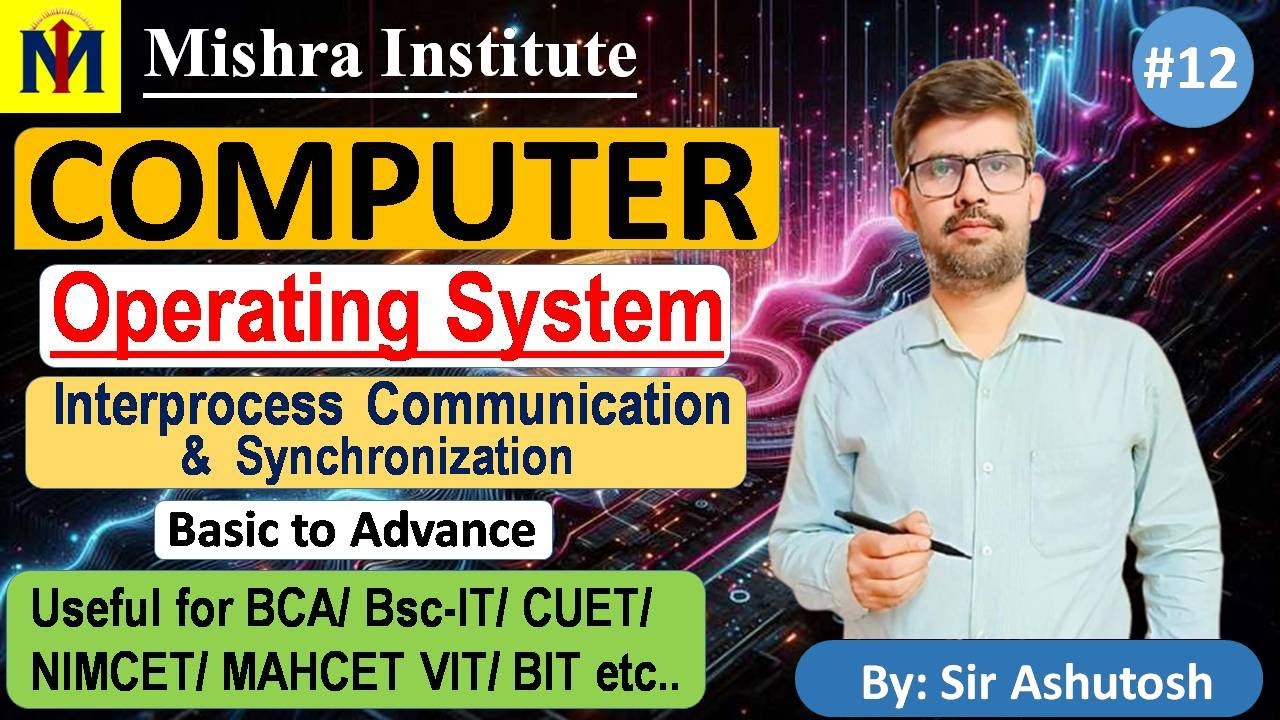 Computer Class OS- ICS | Lecture-12 | By Sir Ashutosh 