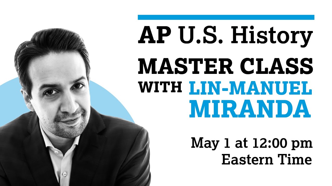 AP U.S. History: Special Edition with Lin-Manuel Miranda - YouTube