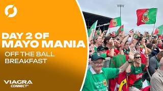 DAY 2 of Mayo MANIA, Saw Doctors, Owen Colgan & Tom Parsons | OTB BREAKFAST