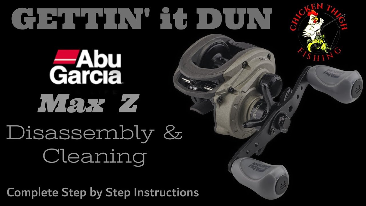 Gettin' it Dun (S2, Ep. 6) - How to Disassemble and Clean an Abu Garcia Max  Z Baitcasting Reel 
