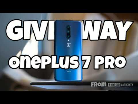 OnePlus 7 Pro International Giveaway from Android Authority