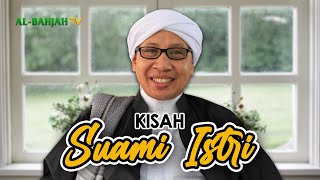 Wahai Suami Istri, Lakukan Ini Agar Rumah Tangga Indah! - Buya Yahya