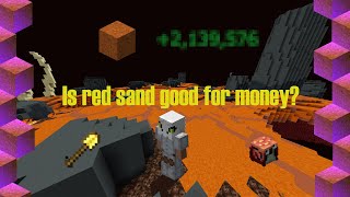 Red Sand Mining: How Good Is It For Money?