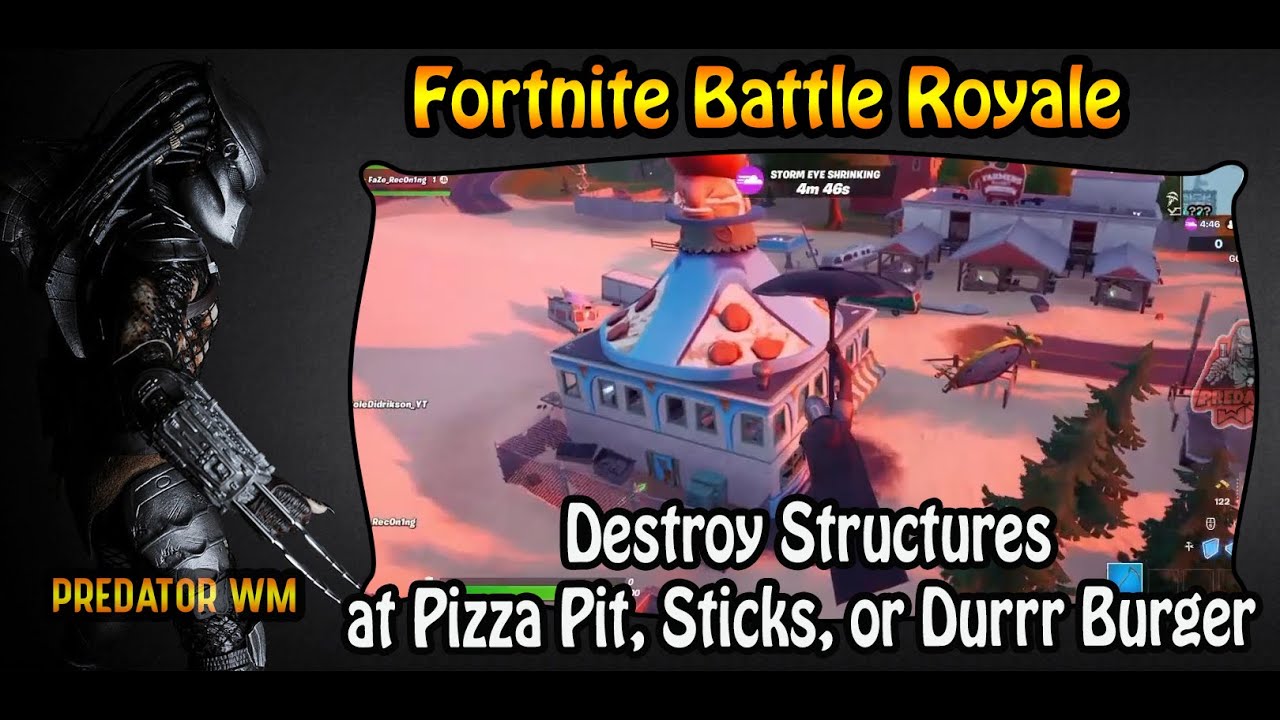 Destroy Structures at Pizza Pit, Sticks, or Durrr Burger / Season 5 Quests / Fortnite Chapter 2