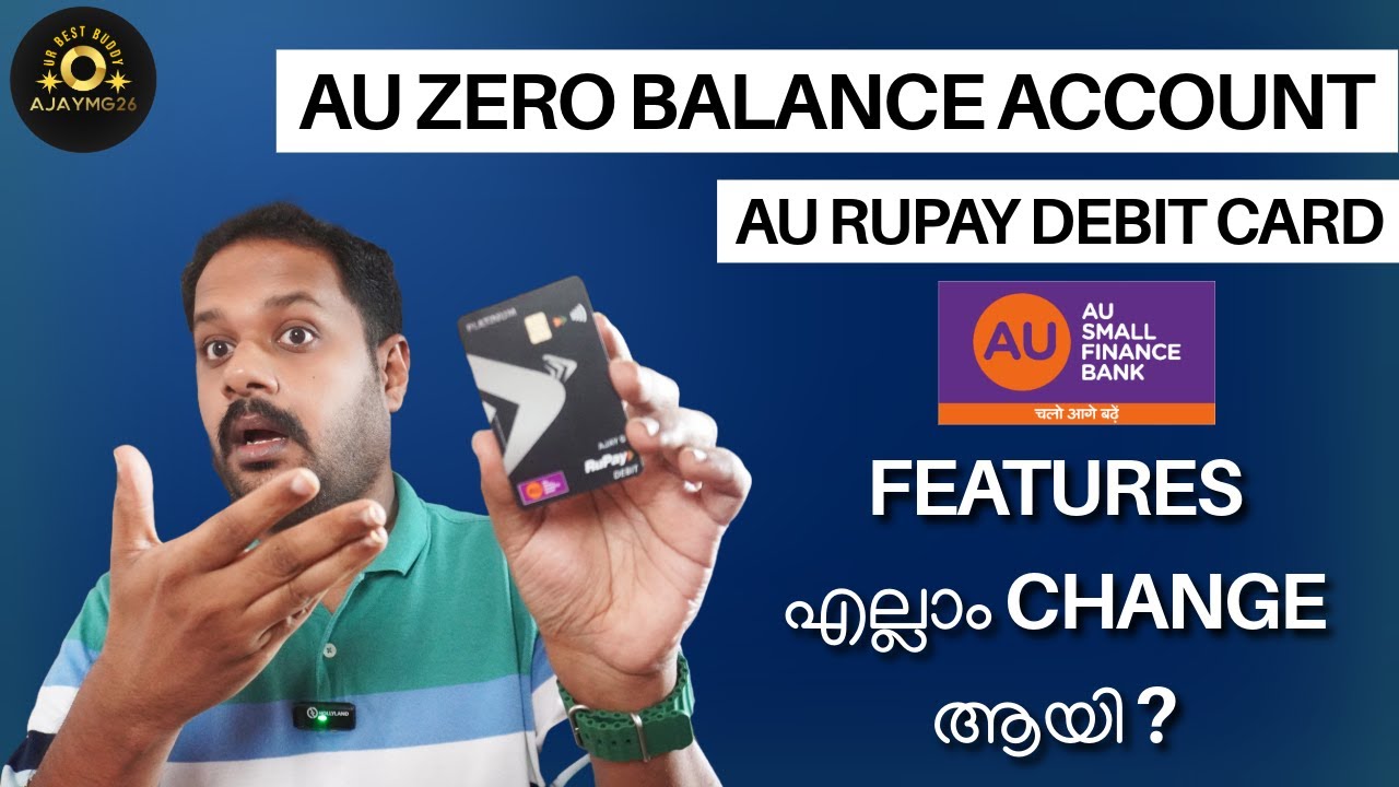 How Easyzero Debit AU ZERO BALANCE ACCOUNT - RUPAY DEBIT CARD RULES CHANGED ? AIRPORT ...