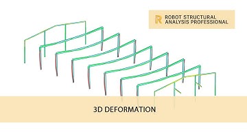 Autodesk Robot Structural Analysis : 3D Deformation