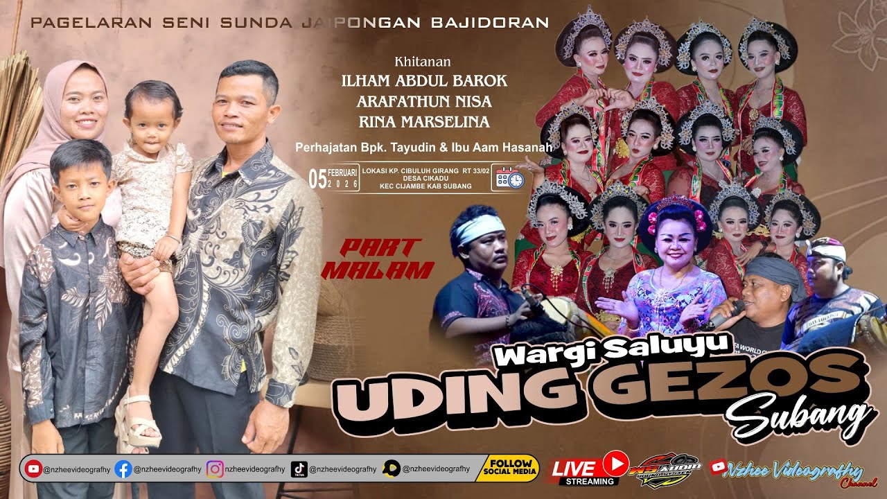 🔴LIVE MALAM JAIPONGAN BAJIDORAN UDING GEZOS | PERHAJATAN BPK TAYUDIN IBU AAM  CIBULUH 05 FEB 2026