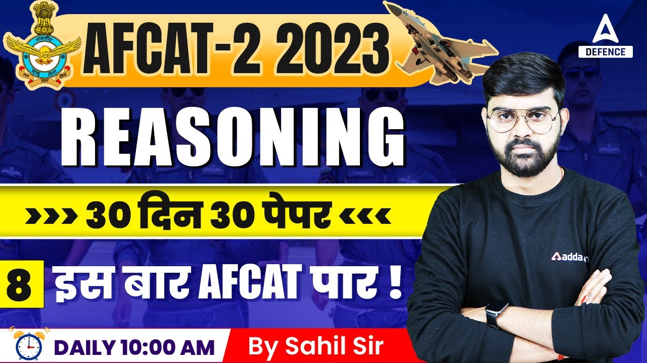 AFCAT 2023 Preparation | AFCAT Reasoning | 30 Days 30 Paper #8 By Sahil ...