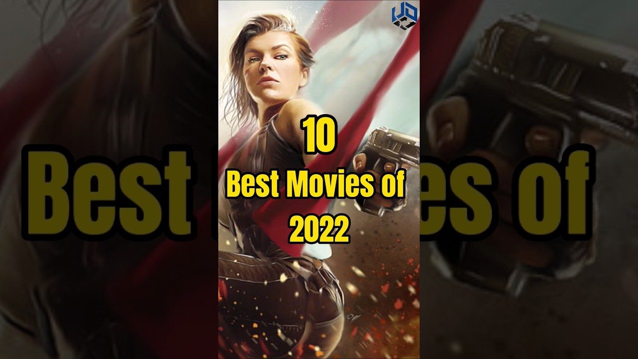 10 Best Movies Of 2022