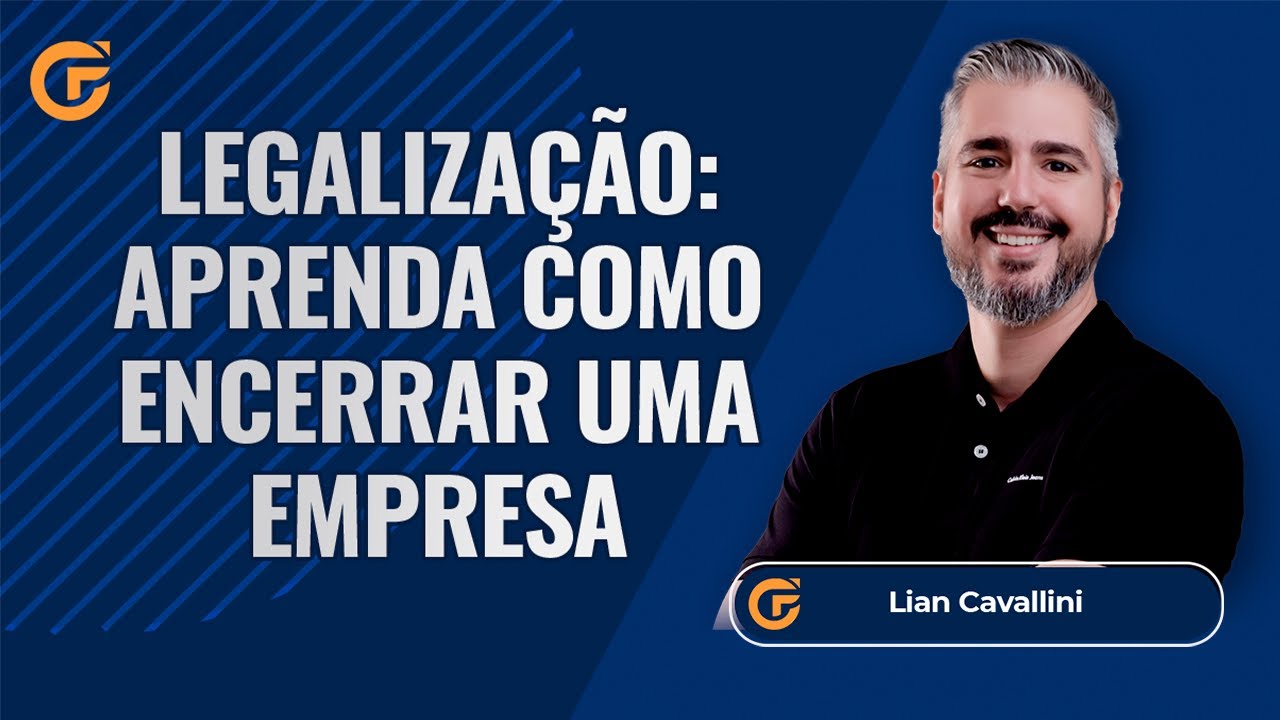 LEGALIZAÇÃO: APRENDA COMO ENCERRAR UMA EMPRESA EM 2026