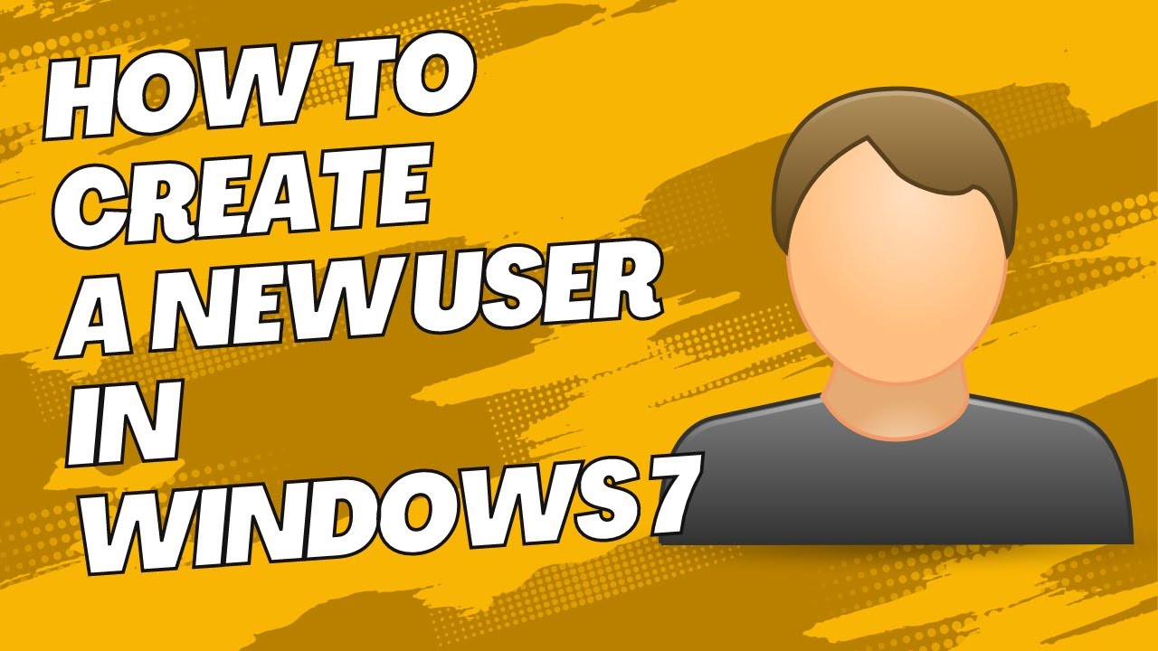 how-to-add-new-user-account-in-windows-7-youtube