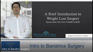 Dr. Sutker's Introduction to Bariatric Surgery