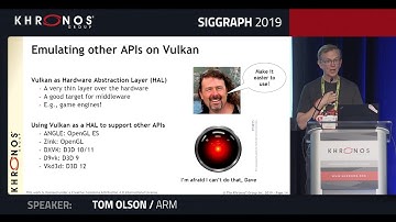 Vulkan Sessions   SIGGRAPH 2019 BOF Sessions
