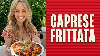 Giada&#39;s Caprese Frittata Recipe | Mother&#39;s Day Brunch