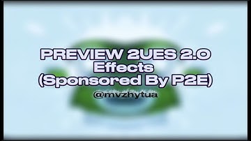 Preview 2ues 2.0 Effects (Preview 2 Effects)
