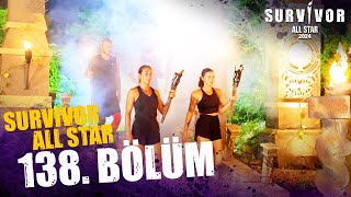 Survivor All Star 2024 138. Bölüm @SurvivorTurkiye