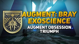 Augment: Bray Exoscience - Augment Obsession Triumph 3/8 (Destiny 2 Beyond Light Splintered Title)