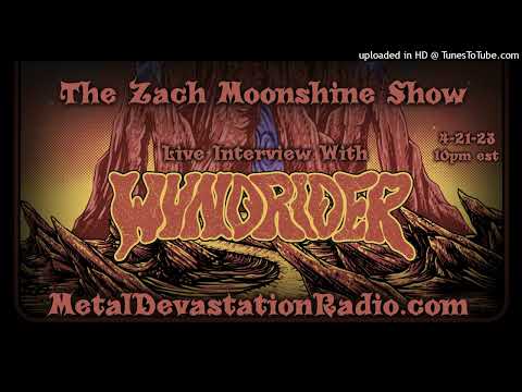 Wyndrider - Interview 2023 - The Zach Moonshine Show